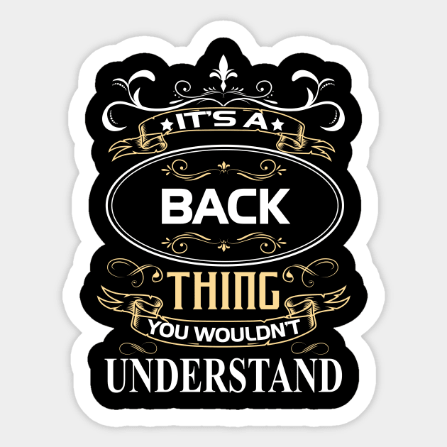 Back Name Shirt It's A Back Thing You Wouldn't Understand Sticker by Sparkle Ontani